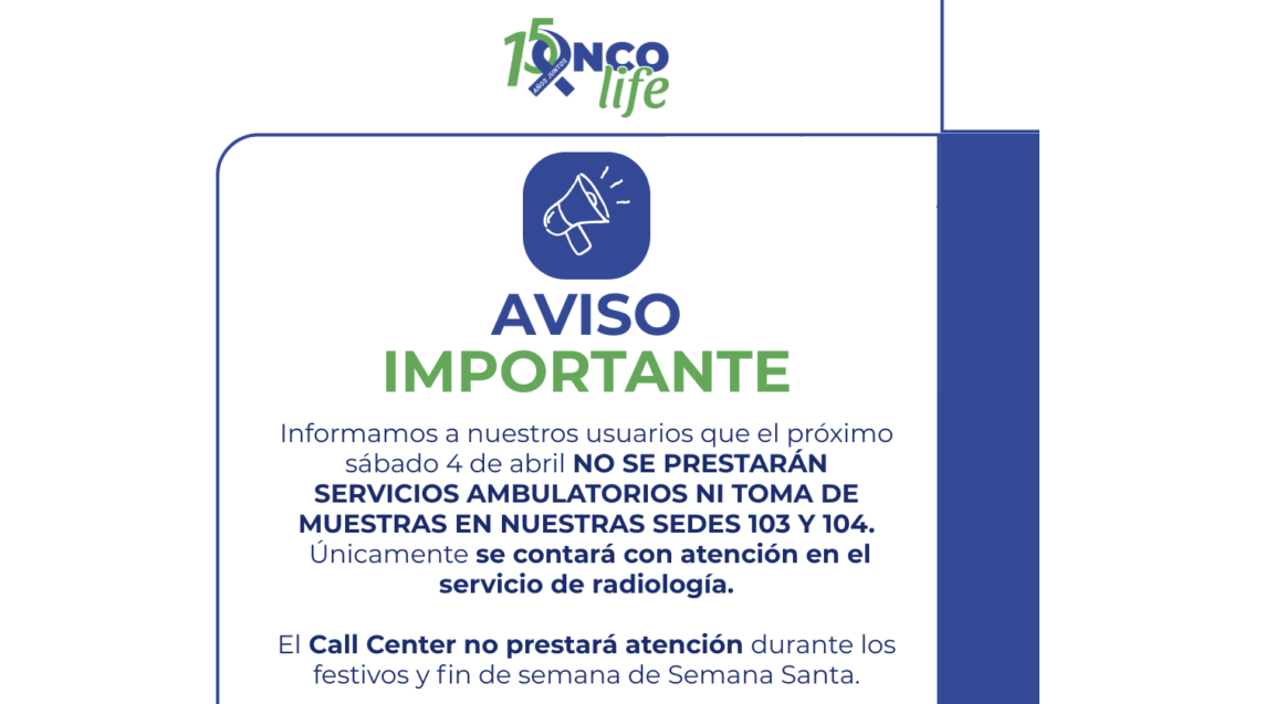 ATENCIÓN SEMANA SANTA 2026 - ONCOLIFE
