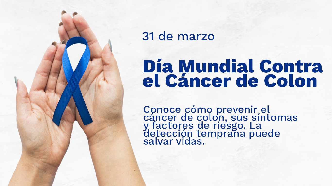 Día Mundial del Cáncer de Colon: prevención, señales de alerta y la importancia del diagnóstico oportuno